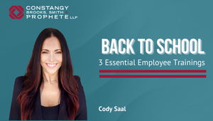 Constangy Clips Ep. 3 - Back to School: 3 Essential Employee Trainings